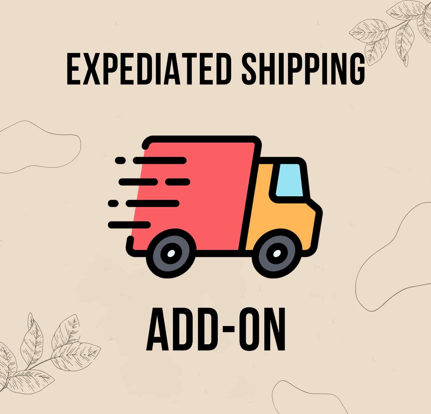 Expediated Shipping Add-On